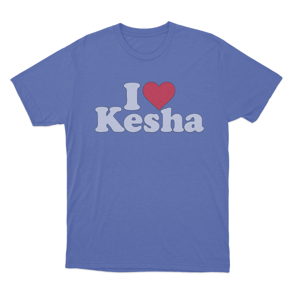 I Love Kesha Unisex T Shirt Blue I Love Kesha Unisex T Shirt Blue